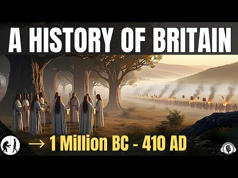 The Entire Prehistoric Britain | How Humans Shaped England (1 Million BC - 410 AD)