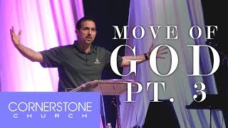 Move of God Pt. 3