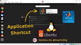 How To Create APPLICATION SHORTCUT For MATLAB In UBUNTU LINUX??