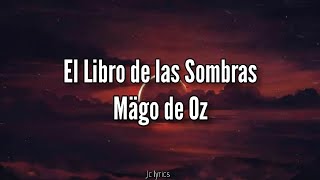 Mägo de Oz - El Libro de las Sombras // Letra