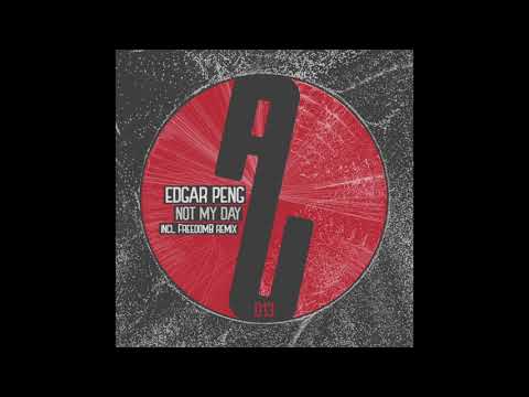 Edgar Peng - Not My Day (Original Mix) [AUM013]