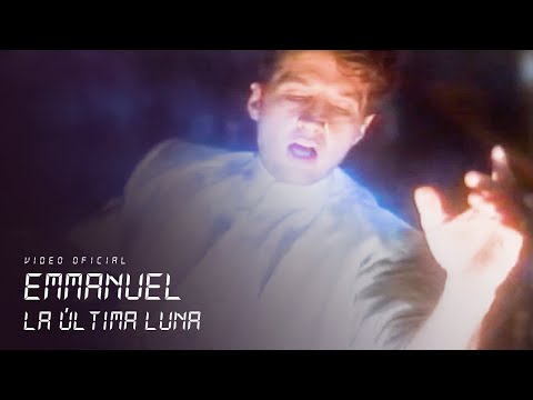 Emmanuel - La Última Luna (Video Oficial)