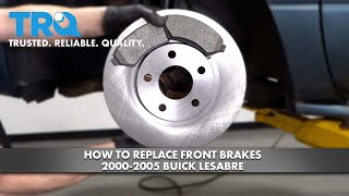 How to Replace Front Brakes 2000-2005 Buick LeSabre