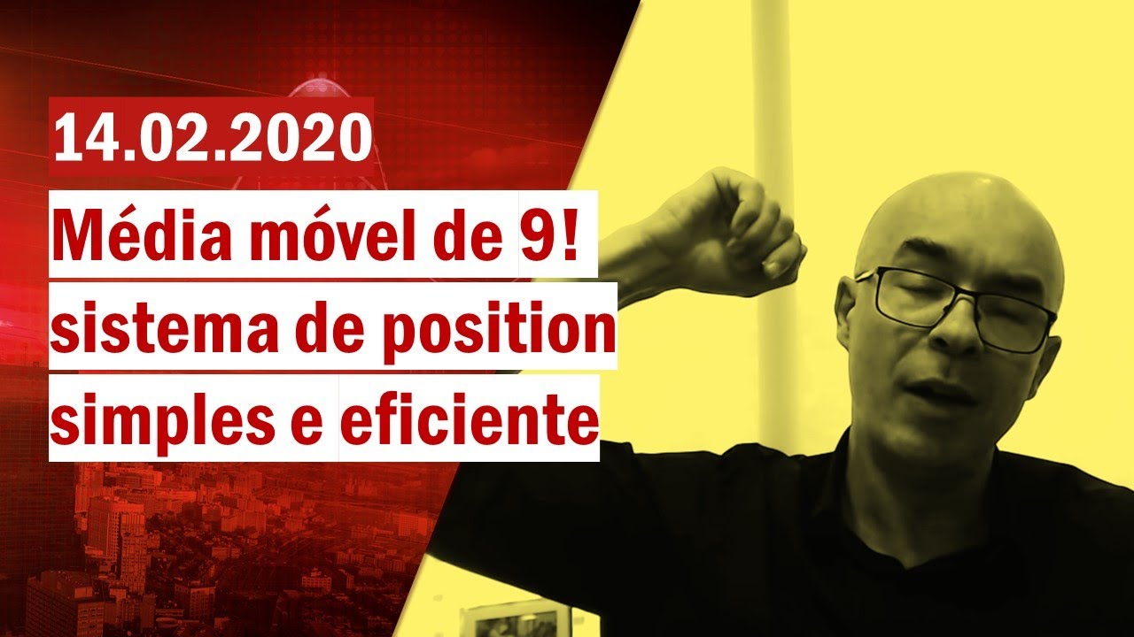 Média móvel de 9! Sistema de position e swing simples e eficiente