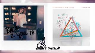 Back To You / No Promises - Selena Gomez / Cheat Codes & Demi Lovato (Mashup!)