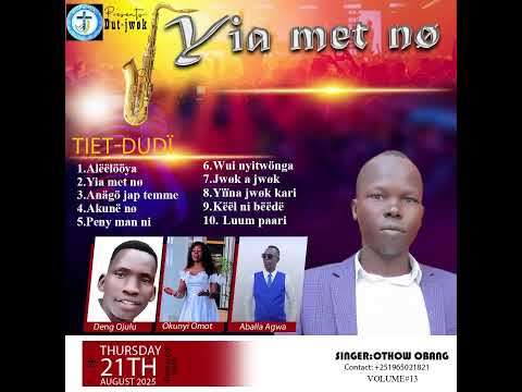 09. Othow Obang_Këël ni bëëdë ft Okunyi omot