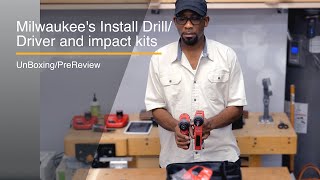 Milwaukee Install Drill/Driver and 1/4" Hex Impact Driver kits unboxing and PreReview