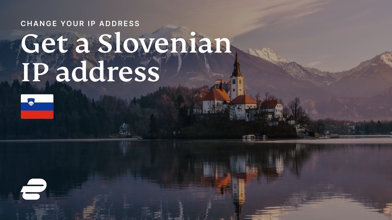 How to get a Slovenian IP address 