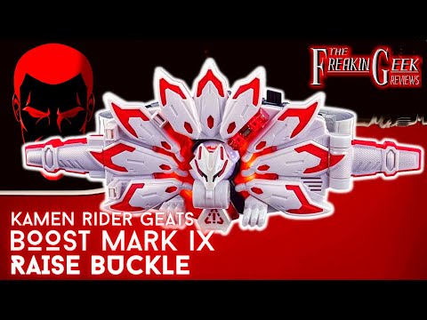 Kamen Rider Geats DX BOOST MARK IX RAISE BUCKLE: EmGo's Reviews N' Stuff