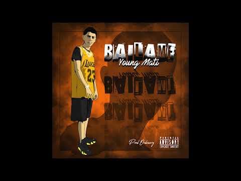 Young Mati // Bailame (Prod. King Beats)
