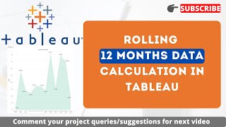 How to write calcualtion to dispaly rolling 12 months data in tableau | Show Last 12 Months  Tableau