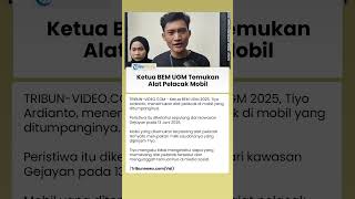 Eks Ketua BEM UGM Tiyo Ardianto Ungkap Mobil yang Dipasangi Alat Pelacak Ternyata Milik Saudaranya