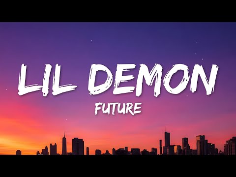 Future - LIL DEMON