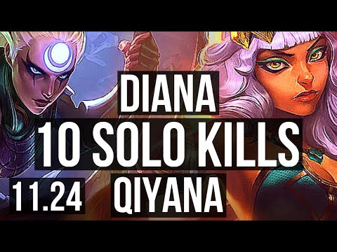 DIANA vs QIYANA (MID) | 10 solo kills, Legendary, 1.0M mastery, 300+ games | EUW Diamond | 11.24