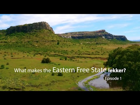 Episode 1 (Introduction) What makes the Eastern Free State lekker?