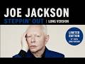 Joe Jackson Steppin Out Long Version