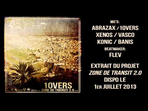 10VERS ft. DEFONE, T.O.X. et BIM BAM PROD - N'JOR ALA KOULCHI (ZDT2.0) // Prod: FLEV