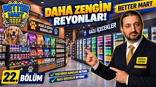 Ufak Tefek Reyon Düzenlemeleri ! | Better Mart Türkçe Bölüm 22