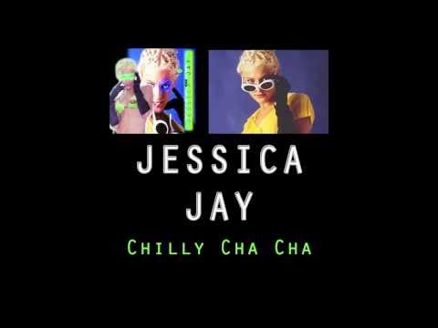 Jessica Jay - Chilly Cha Cha