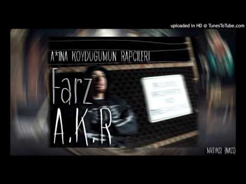 Farz - A.K.R (***na Kodumun Rapçileri)