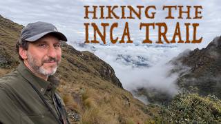 Hiking the Inca Trail In Peru