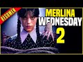 MERLINA ADDAMS WEDNESDAY 2025 TEMPORADA 2 RESUMEN EN 30 MINUTOS Ahora Te Cuento