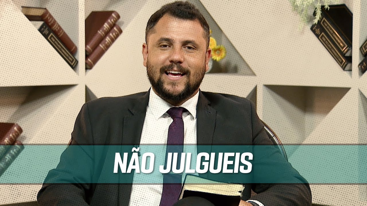 Não julgueis - Mateus 7:1-6 | 21/02/2021 | PROFETIZANDO VIDA