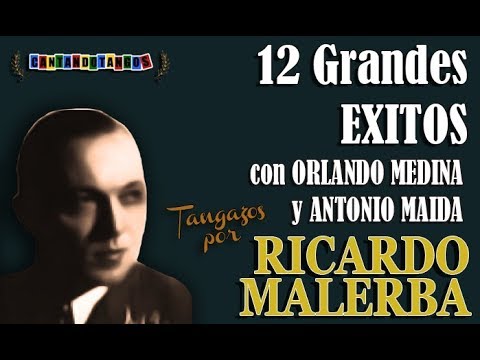 RICARDO MALERBA - 12 GRANDES EXITOS - 1941/1944 por Cantando Tangos