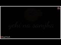 HAI APNA DIL TOH AWARA NA JANE KIS PR AAYGA WHATSAPP STATUS