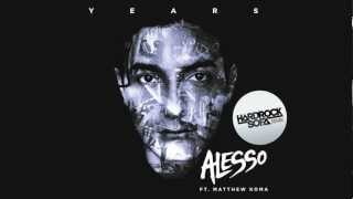 Alesso ft. Matthew Koma - Years (Hard Rock Sofa Remix)
