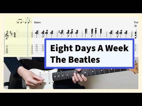 Eight Days A Week - The Beatles Guitar Cover With Tab