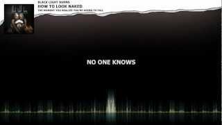 Black Light Burns - How To Look Naked (Lyrics) [1080p Full HD]
