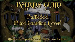 Bards Guild - Battlefield (Blind Guardian Celtic Cover)