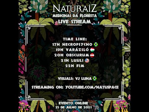 Naturaíz @ Medicinas da Floresta - Live Stream