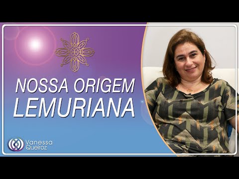 Você passou por Lemúria! Entenda mais sobre a Nossa Origem Lemuriana