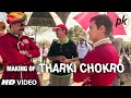 Exclusive Making Of Tharki Chokro Video Song Aamir Khan Sanjay Dutt PK