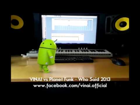 VINAI vs Planet Funk - Who Said 2013