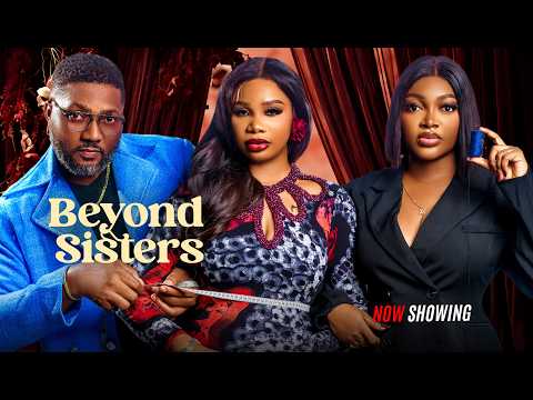 BEYOND SISTERS Latest Yoruba Movie 2026 | Aesha Mikaelson, Femi Adekanye, Jumoke Odetola, Papaya Ex