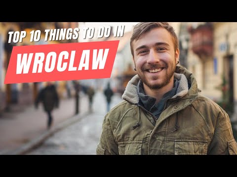 Discover Wroclaw 2024: Top 10 Things to Do in Wroclaw, Poland