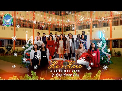 He’s Here | Choral Arrangement by SCC Music Club