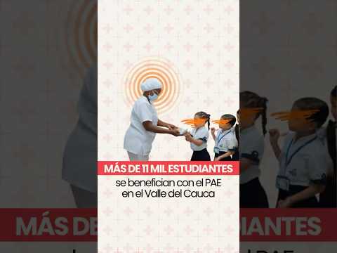 Más de 11 mil estudiantes se benefician con el PAE en el Valle del Cauca