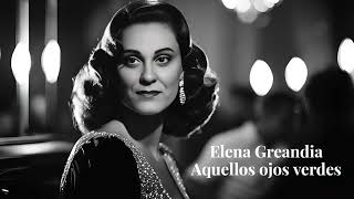 Download lagu Elena Greandia 'Aquellos ojos verdes' (al estilo de Nat King Cole) Cover mp3