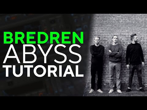 How To Make BASSES Like BREDREN - ABYSS | DNB Serum Tutorial