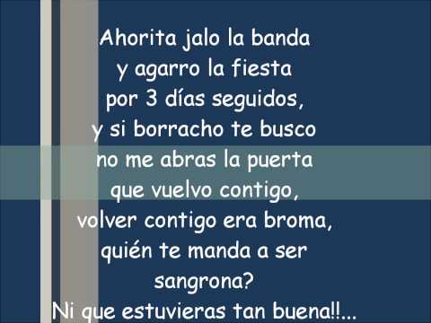 Ni que estuvieras tan buena Calibre 50 (con letra)