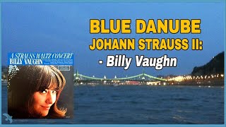 Billy Vaughn - Johann Strauss II: Blue Danube (1965)