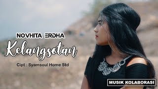 Download lagu Kelangsotan, NOVHITA ERDHA, Musik Kolaborasi (VIDEO ) mp3