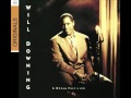 Will Downing - Something's Going On