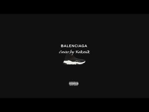 Kokosik - Balenciaga (Cover. Cheatz)
