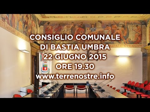 DIRETTA STREAMING: Consiglio Comunale Bastia Umbra 22 Giugno 2015