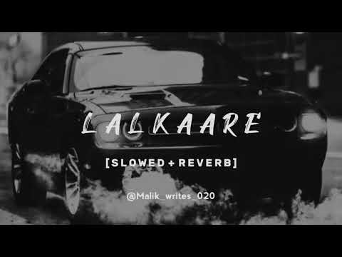 Sher Rann Vich Lalkaare Maard | lalkare slowed reverb | Lofi song | latest punjabi songs 2023